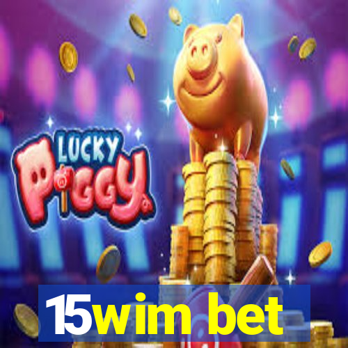 15wim bet